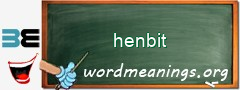 WordMeaning blackboard for henbit